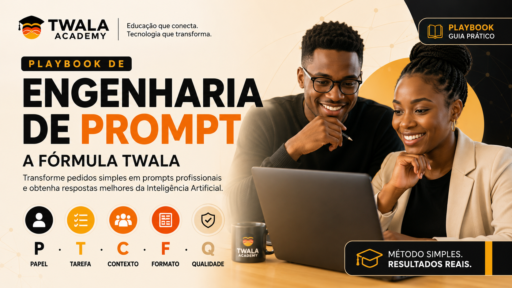 Playbook de Engenharia de Prompt — A Fórmula Twala